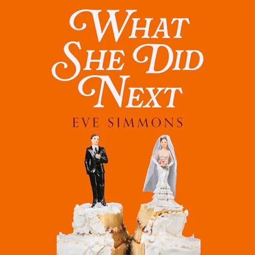 What She Did Next By Eve Simmons